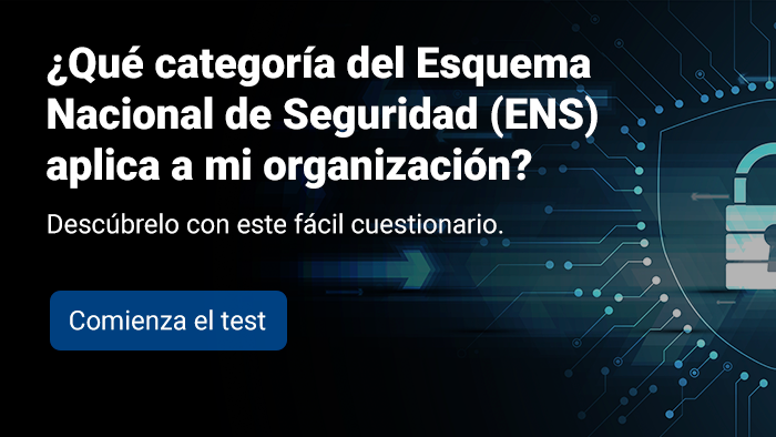 Test de aplicación al Esquema Nacional de Seguridad (ENS)